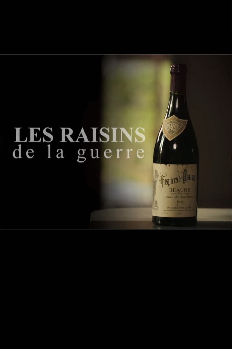 Poster of Les raisins de la guerre