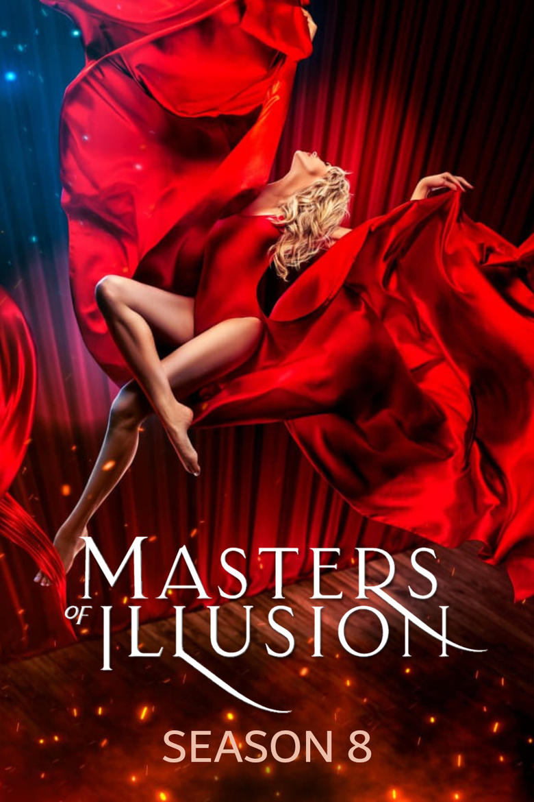 Poster of Episodes in Masters Of Illusion - Season 8 - Season 8