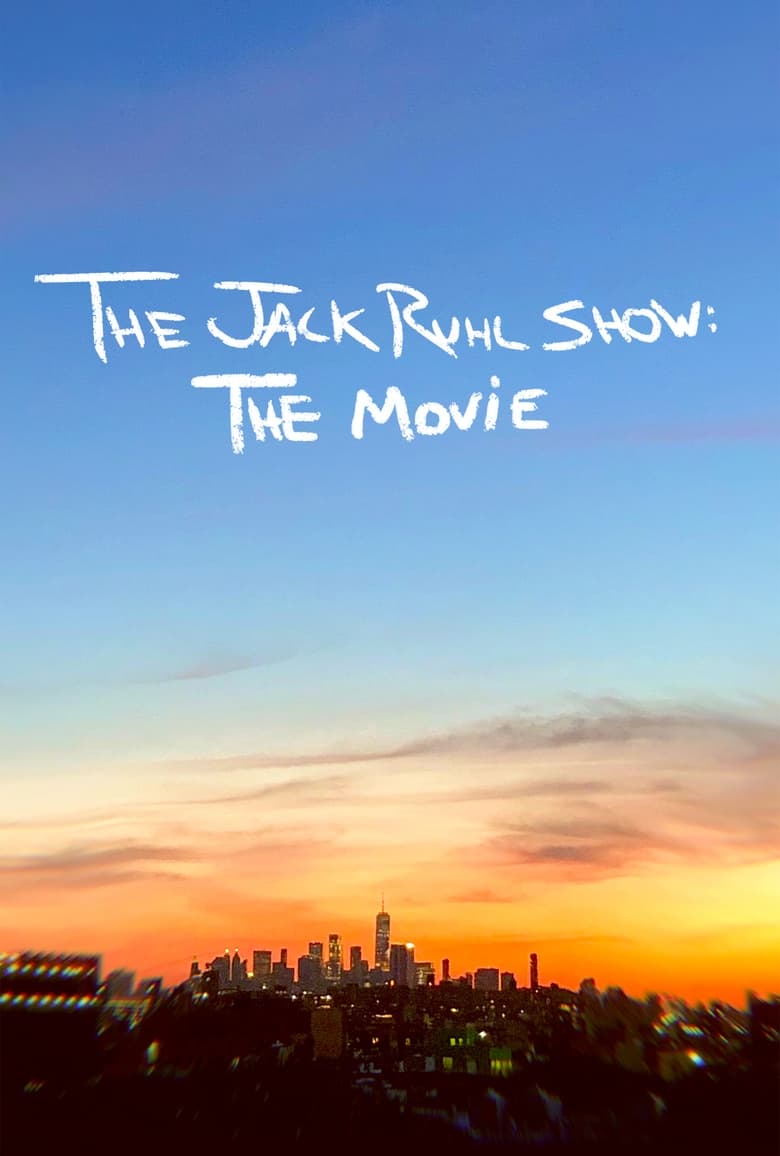 Poster of The Jack Ruhl Show: The Movie