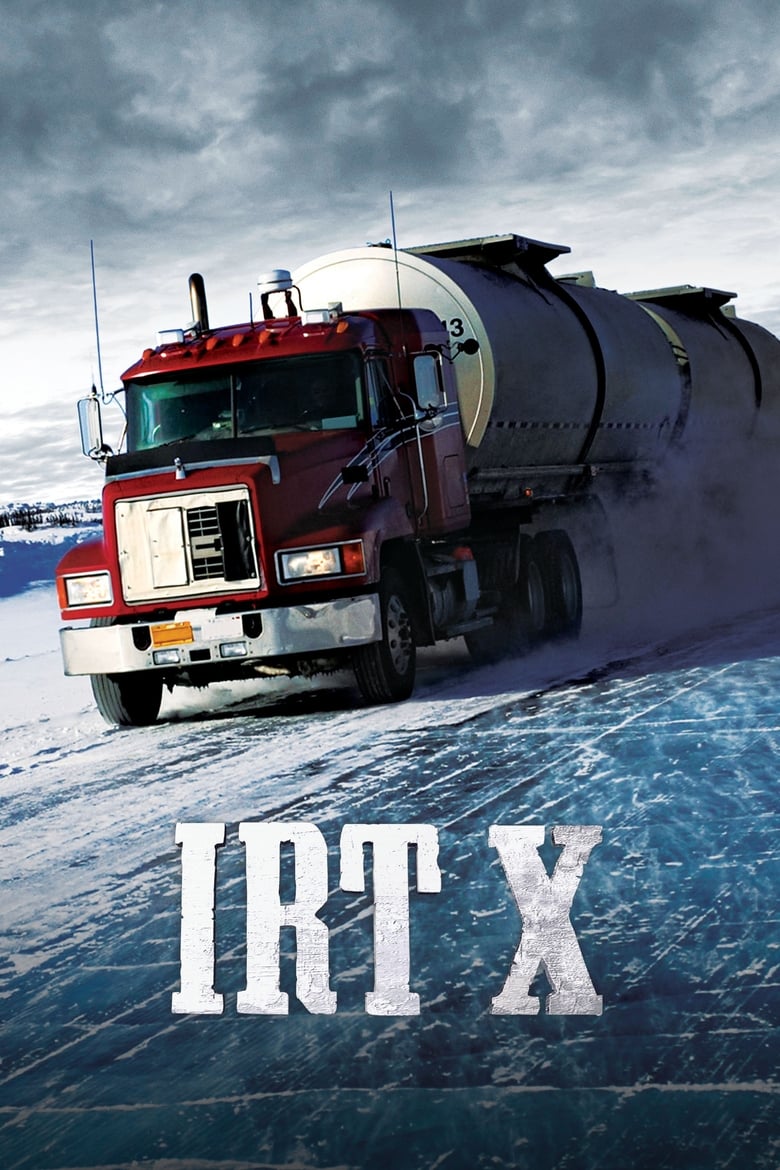 Poster of Episodes in Ice Road Truckers - Season 10 - Season 10