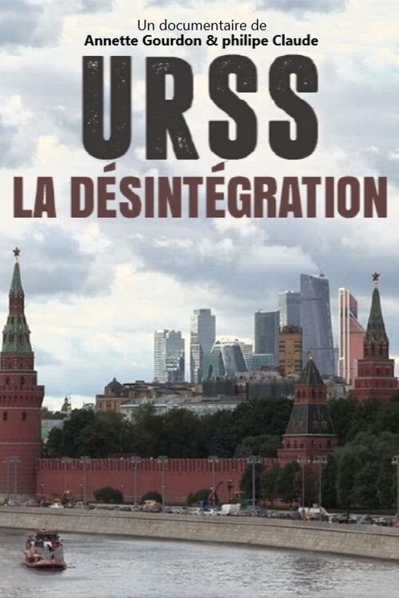 Poster of URSS, la désintégration