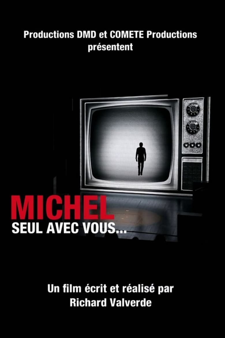 Poster of Michel, seul avec vous...