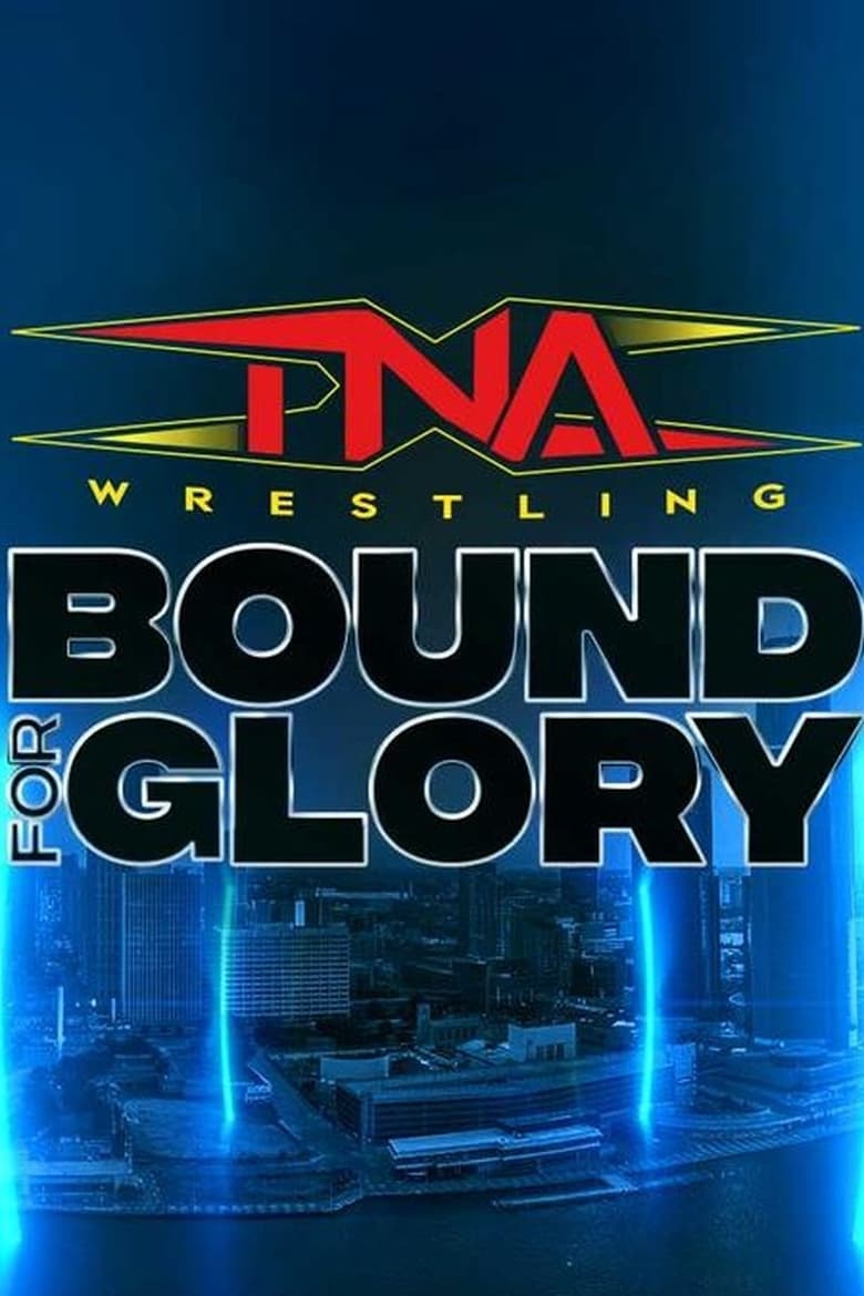 Poster of TNA Wrestling: Bound for Glory 2024