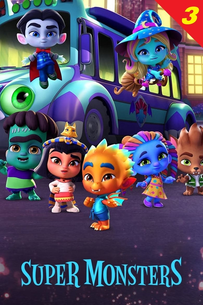 Poster of Cast and Crew in Super Monsters - Season 3 - Episode 6 - Putting on a Show