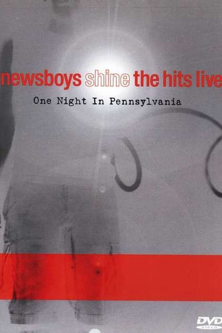 Poster of Newsboys Shine The Hits Live