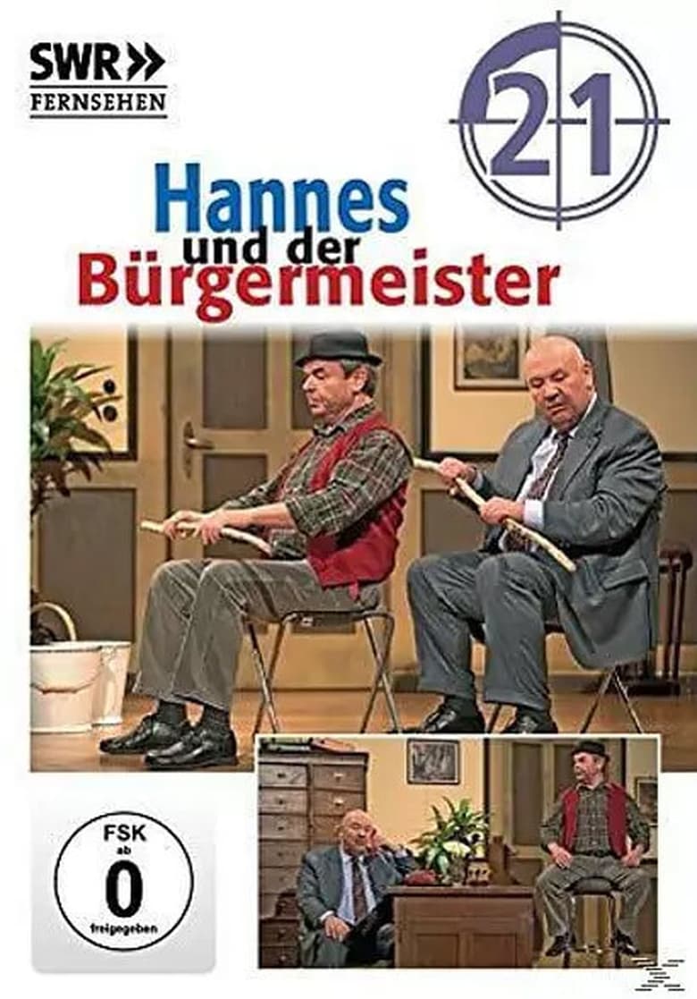 Poster of Episodes in Hannes Und Der Bürgermeister - Season 21 - Season 21