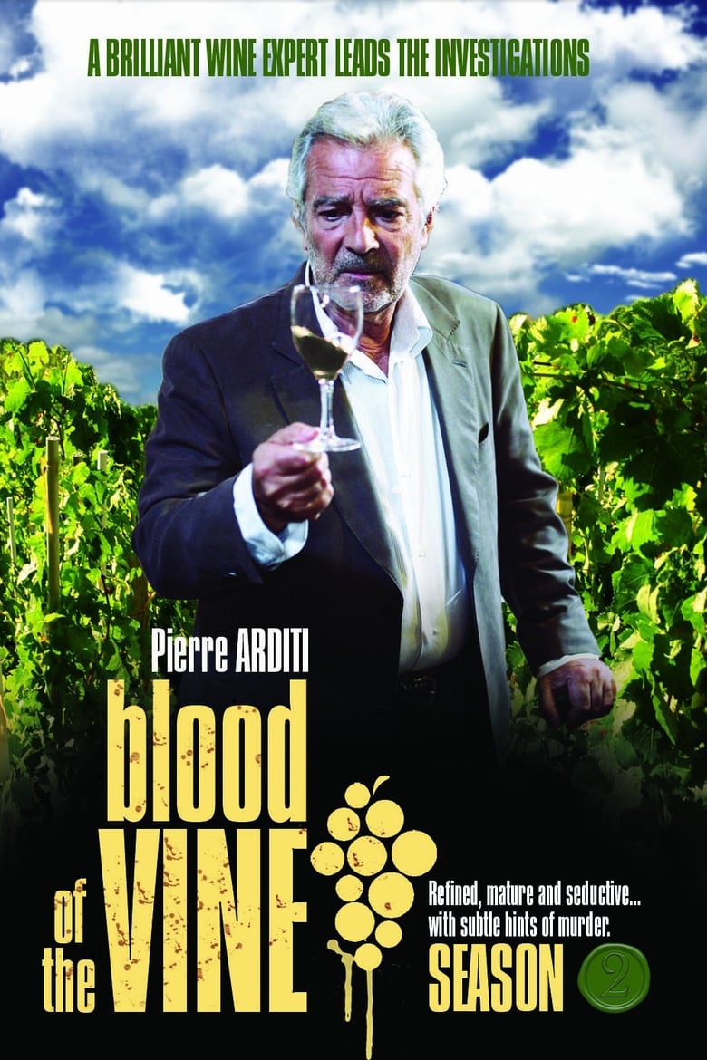 Poster of Episodes in Blood Of The Vine - Season 2 - Season 2