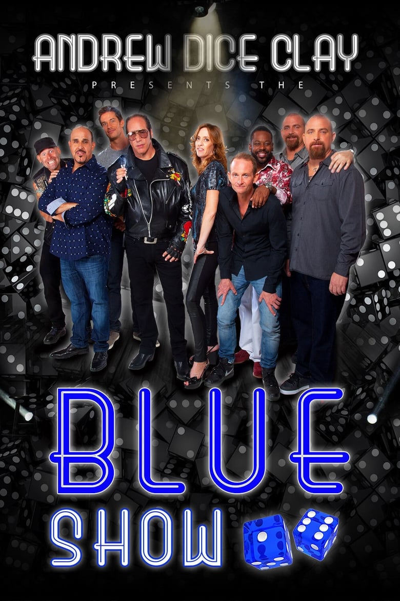 Poster of Andrew Dice Clay Presents the Blue Show