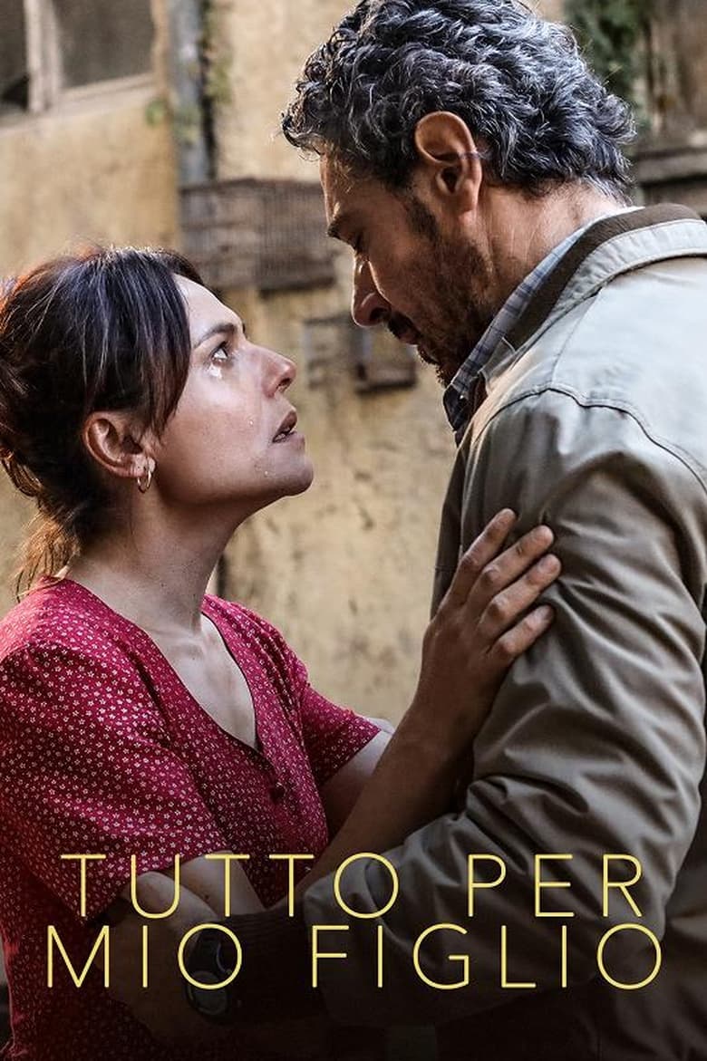 Poster of Tutto per mio figlio