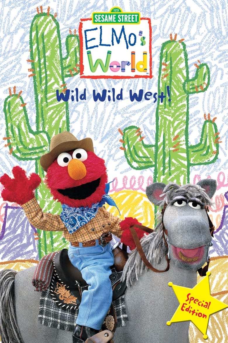 Poster of Sesame Street: Elmo's World: Wild Wild West!