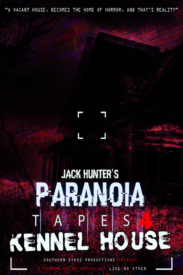 Poster of Paranoia Tapes 4: Kennel House