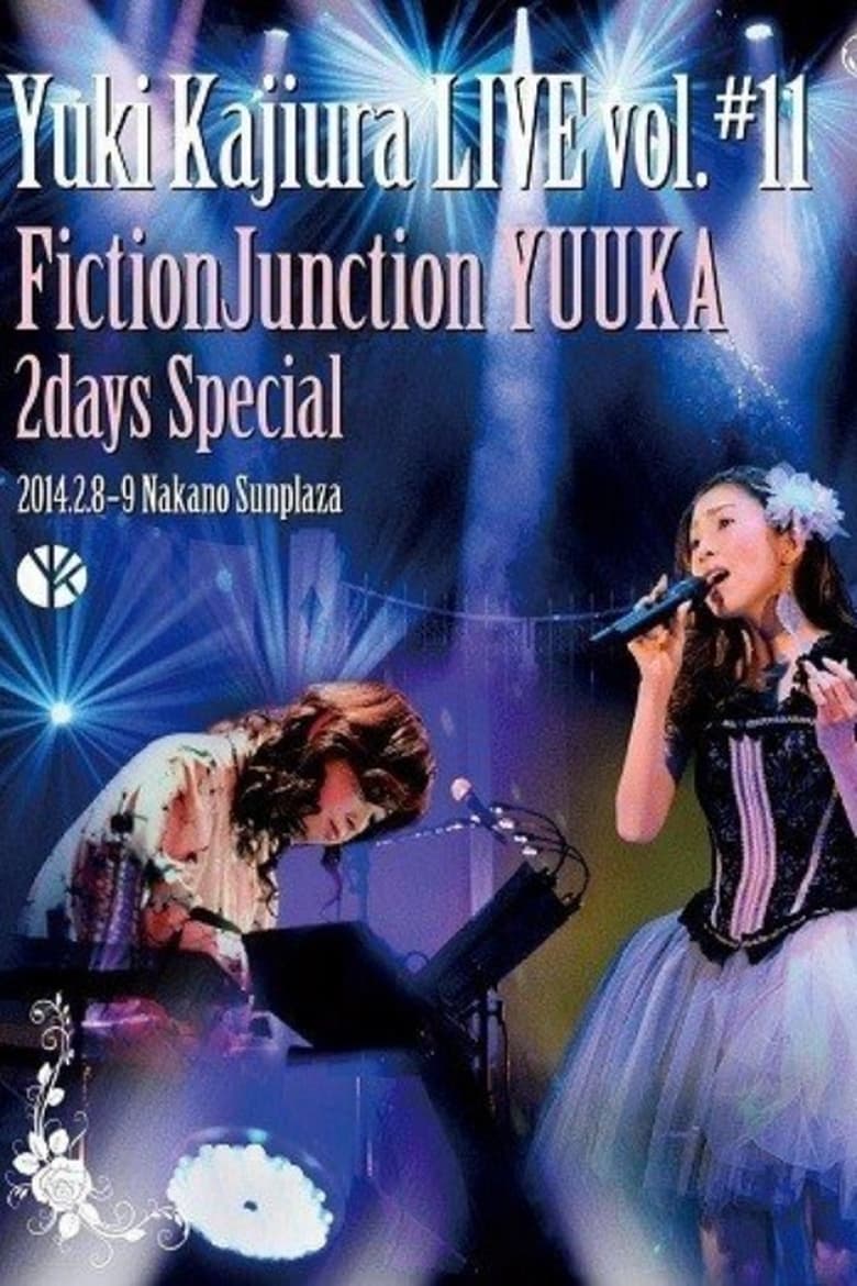 Poster of Yuki Kajiura LIVE Vol.#11 FictionJunction YUUKA 2days Special 2014.02.08-09 Nakano Sunplaza