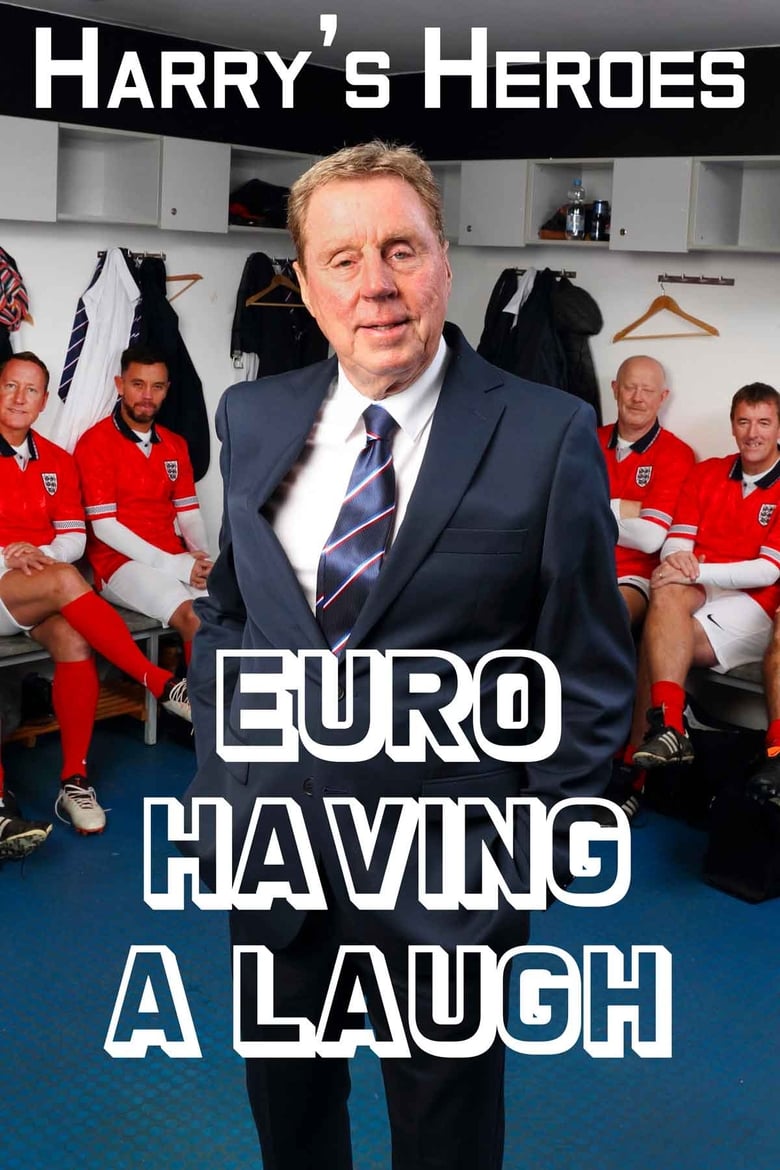 Poster of Harry's Heroes: Euro Having A Laugh