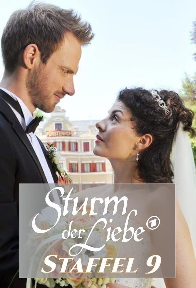 Poster of Episodes in Sturm Der Liebe - Season 9 - Season 9