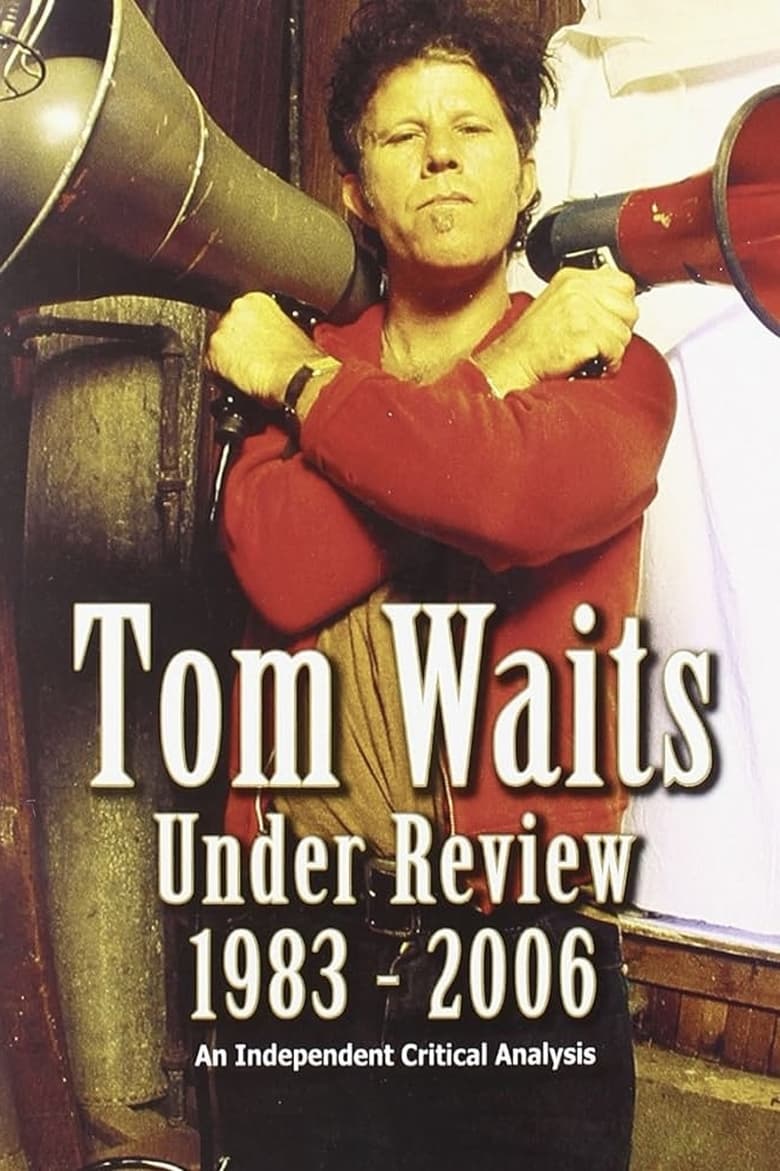 Poster of Tom Waits Under Review 1983-2006