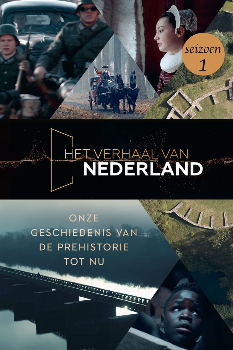 Poster of Episodes in The Story Of The Netherlands - Season 1 - Season 1