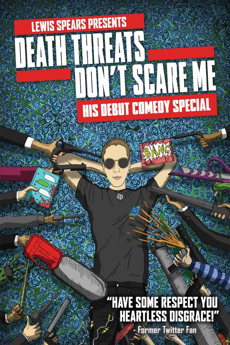 Poster of Lewis Spears: Death Threats Don't Scare Me