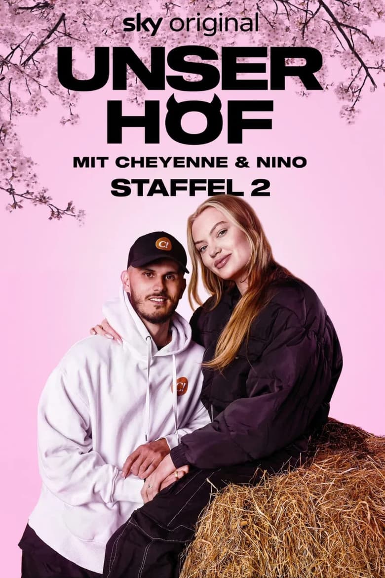 Poster of Episodes in Unser Hof   Mit Cheyenne Und Nino - Season 2 - Season 2