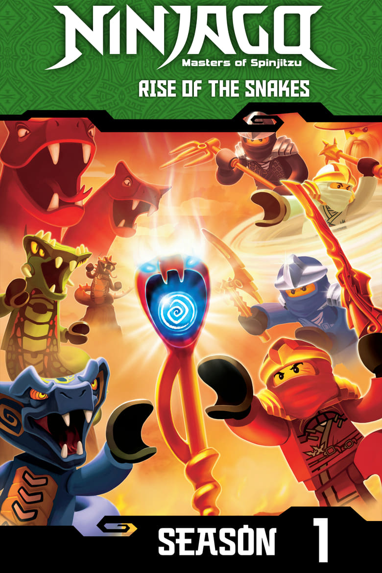 Poster of Episodes in Ninjago  Masters Of Spinjitzu - Rise of the Snakes - Rise of the Snakes