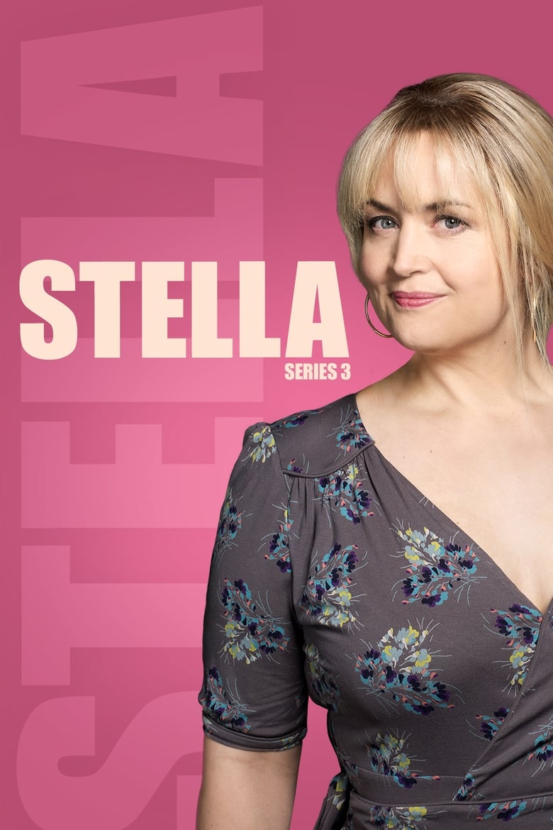 Poster of Episodes in Stella - Series 3 - Series 3