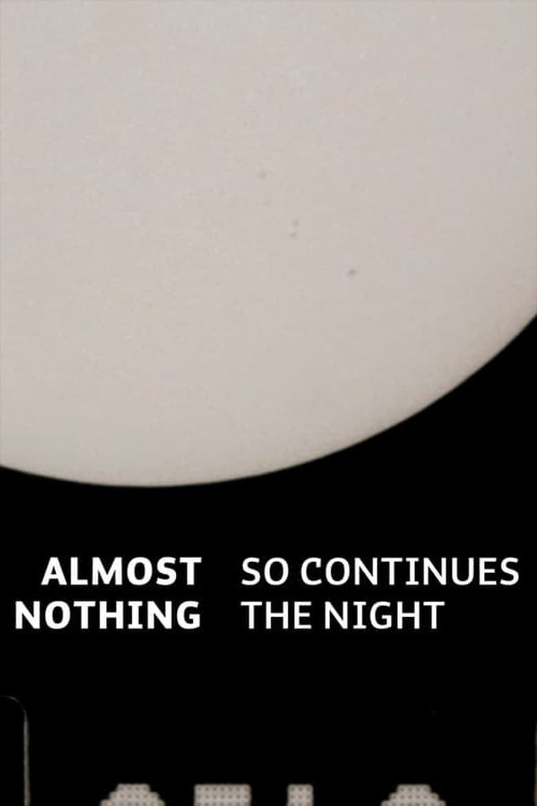 Poster of Almost Nothing: So Continues the Night