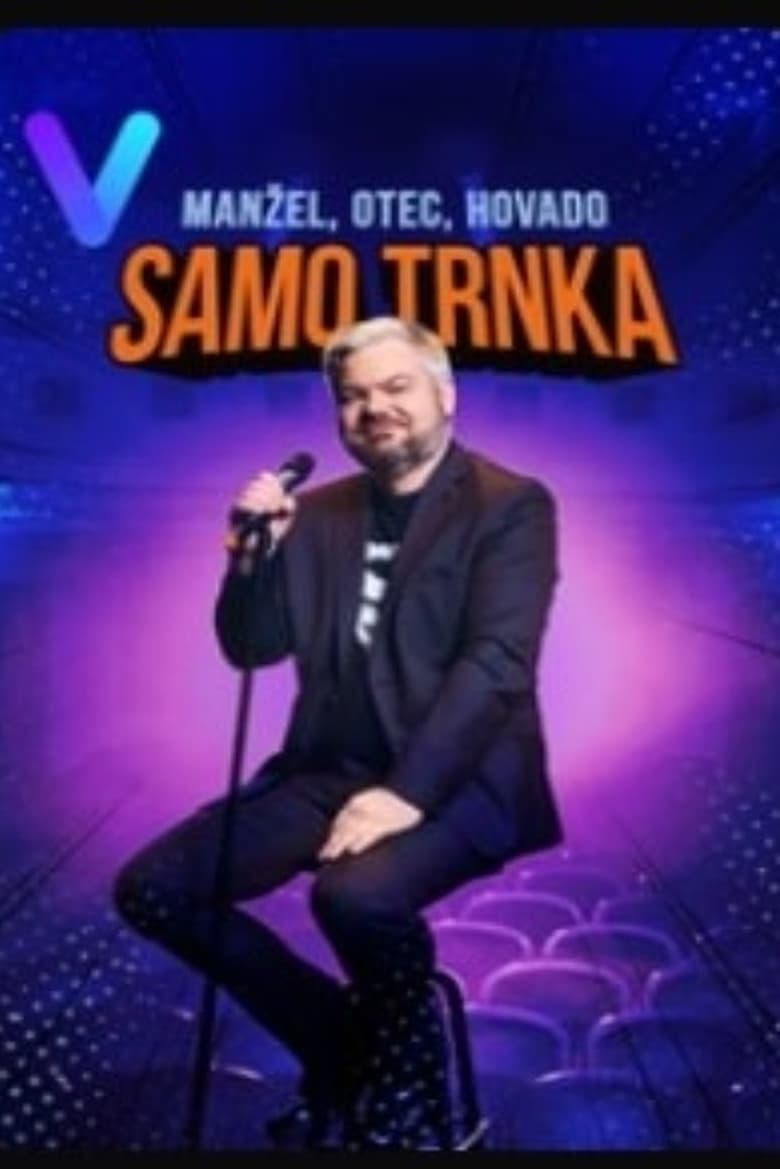 Poster of Samo Trnka: Husband, father, cunt