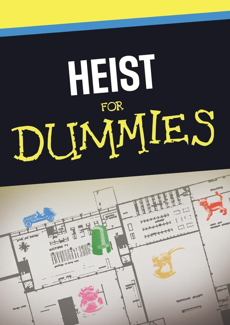 Poster of Heist for Dummies