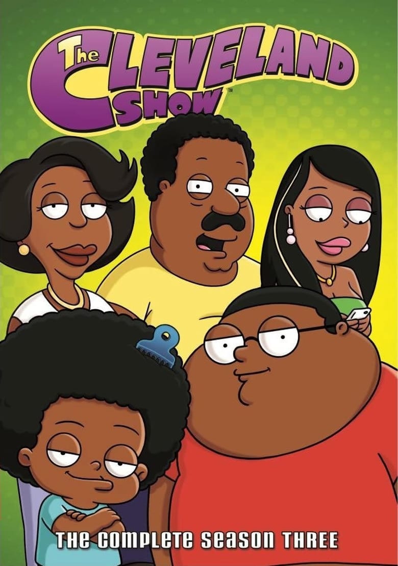 Poster of Episodes in The Cleveland Show - Season 3 - Season 3