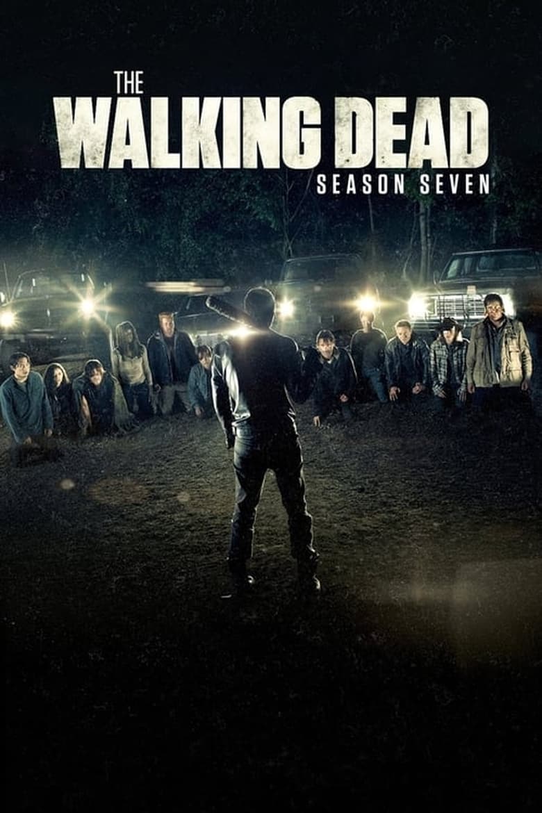 Poster of Episodes in The Walking Dead - Season 7 - Season 7