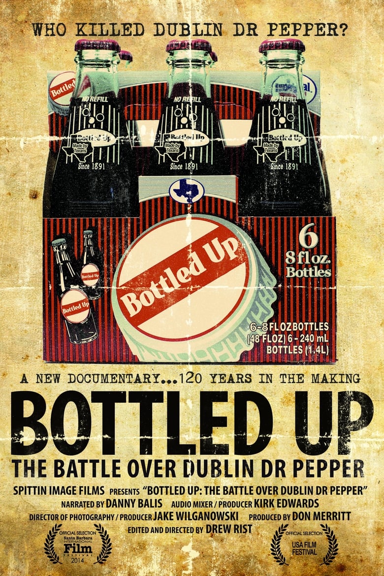 Poster of Bottled Up: The Battle over Dublin Dr. Pepper