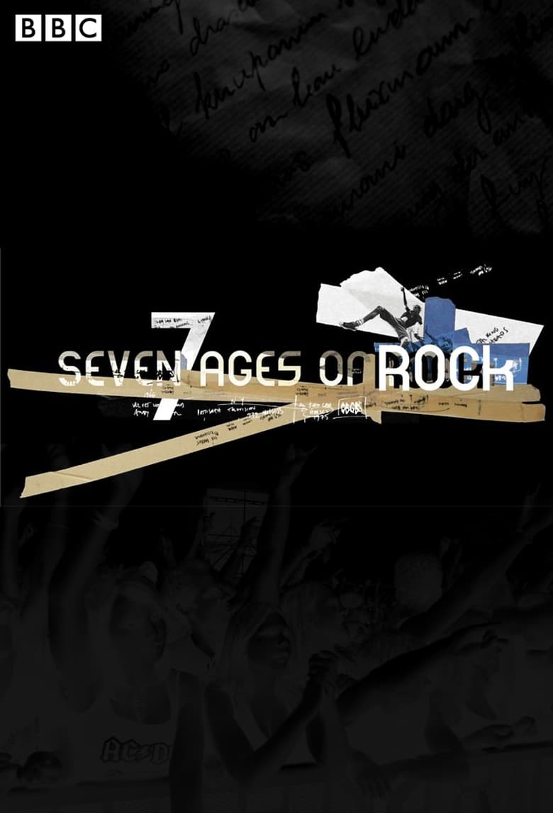 Poster of Episodes in Seven Ages Of Rock - Season 1 - Season 1