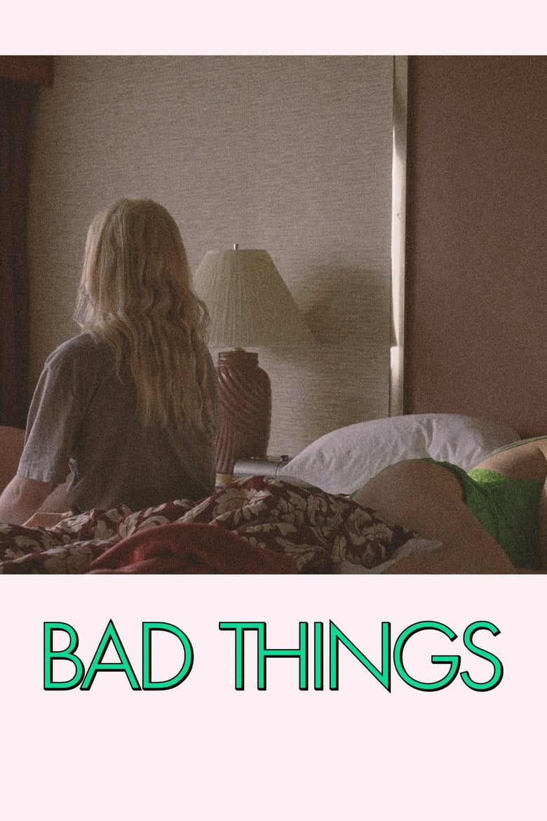 Poster of Bad Things