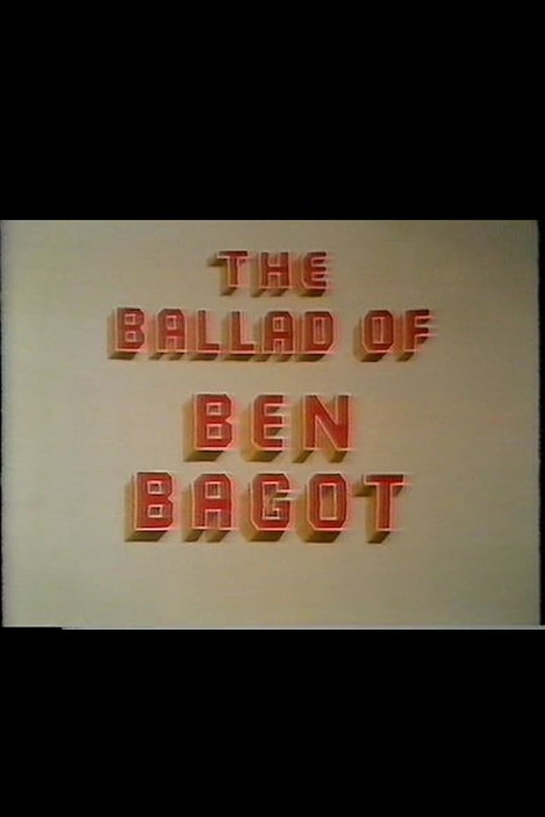 Poster of The Ballad of Ben Bagot