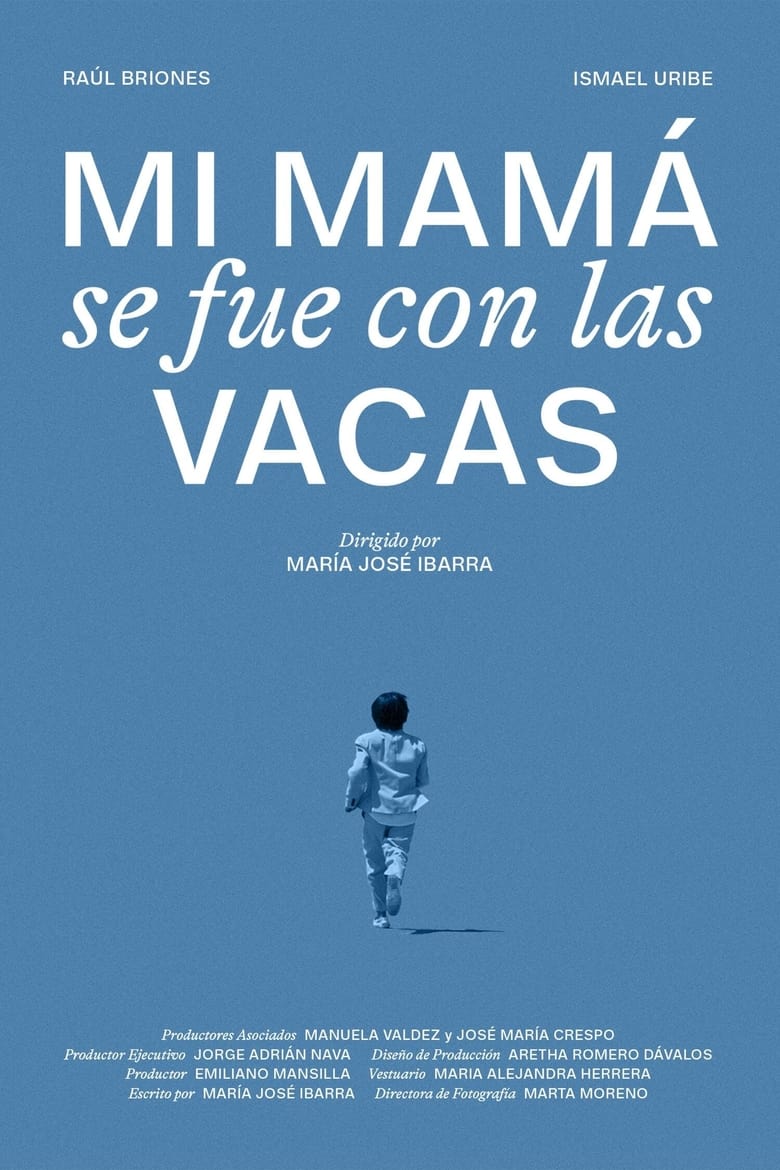 Poster of Mi mamá se fue con las vacas