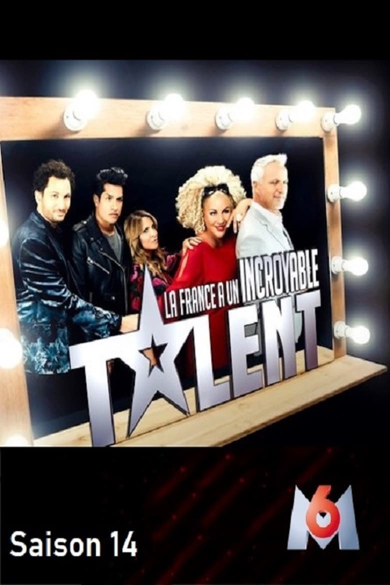 Poster of Episodes in La France A Un Incroyable Talent - Season 14 - Season 14