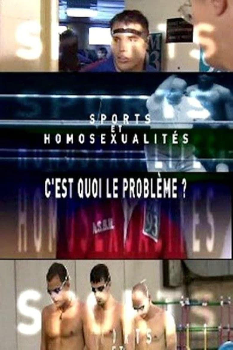 Poster of Sports et homosexualités: c'est quoi le problème?