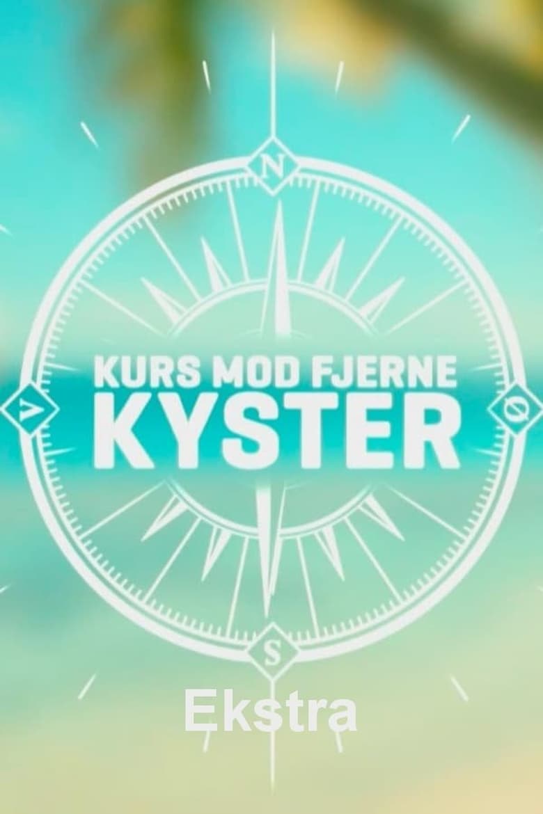 Poster of Kurs mod fjerne kyster - Ekstra