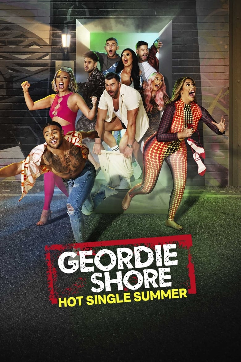 Poster of Episodes in Geordie Shore - Hot Single Summer - Hot Single Summer