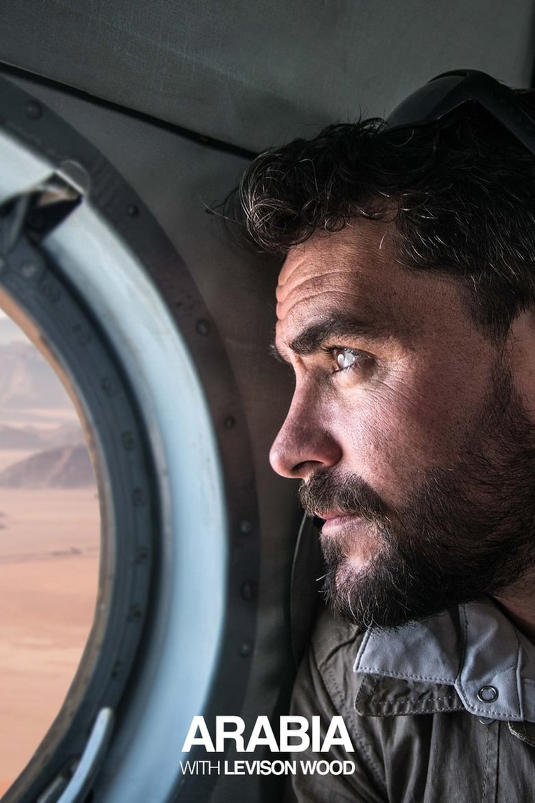 Poster of Arabia With Levison Wood