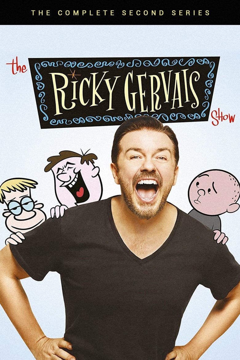 Poster of Episodes in The Ricky Gervais Show - Season 2 - Season 2