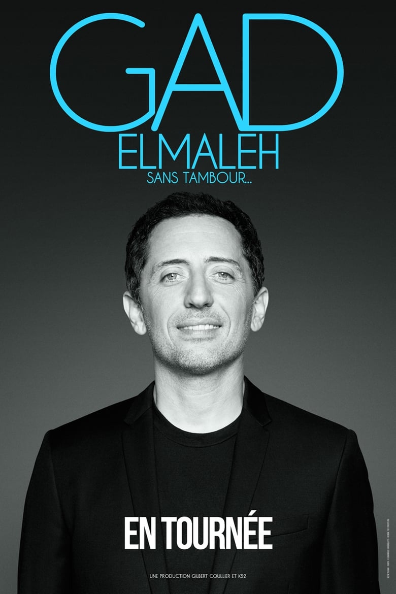 Poster of Gad Elmaleh : Sans tambour