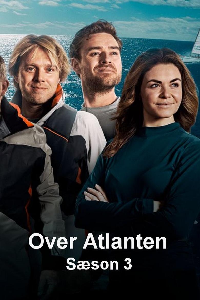 Poster of Episodes in Over Atlanten - Season 3 - Season 3