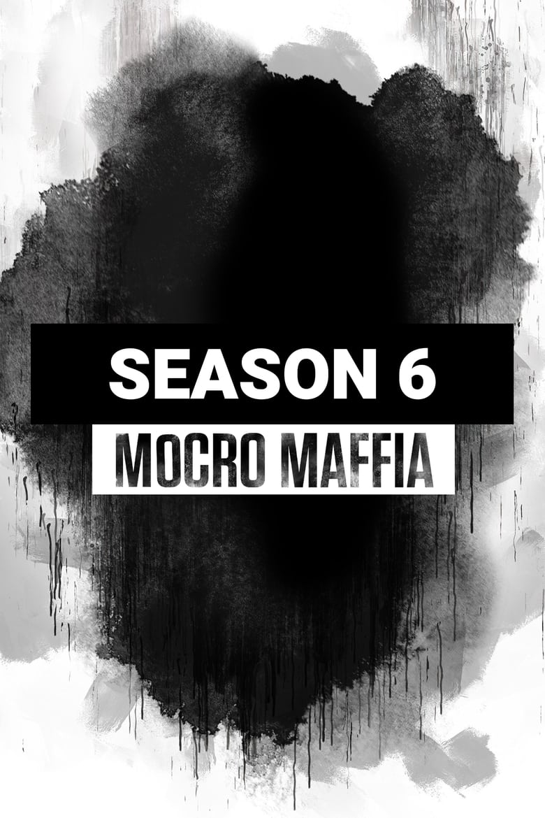 Poster of Episodes in Mocro Maffia - Season 6 - Season 6