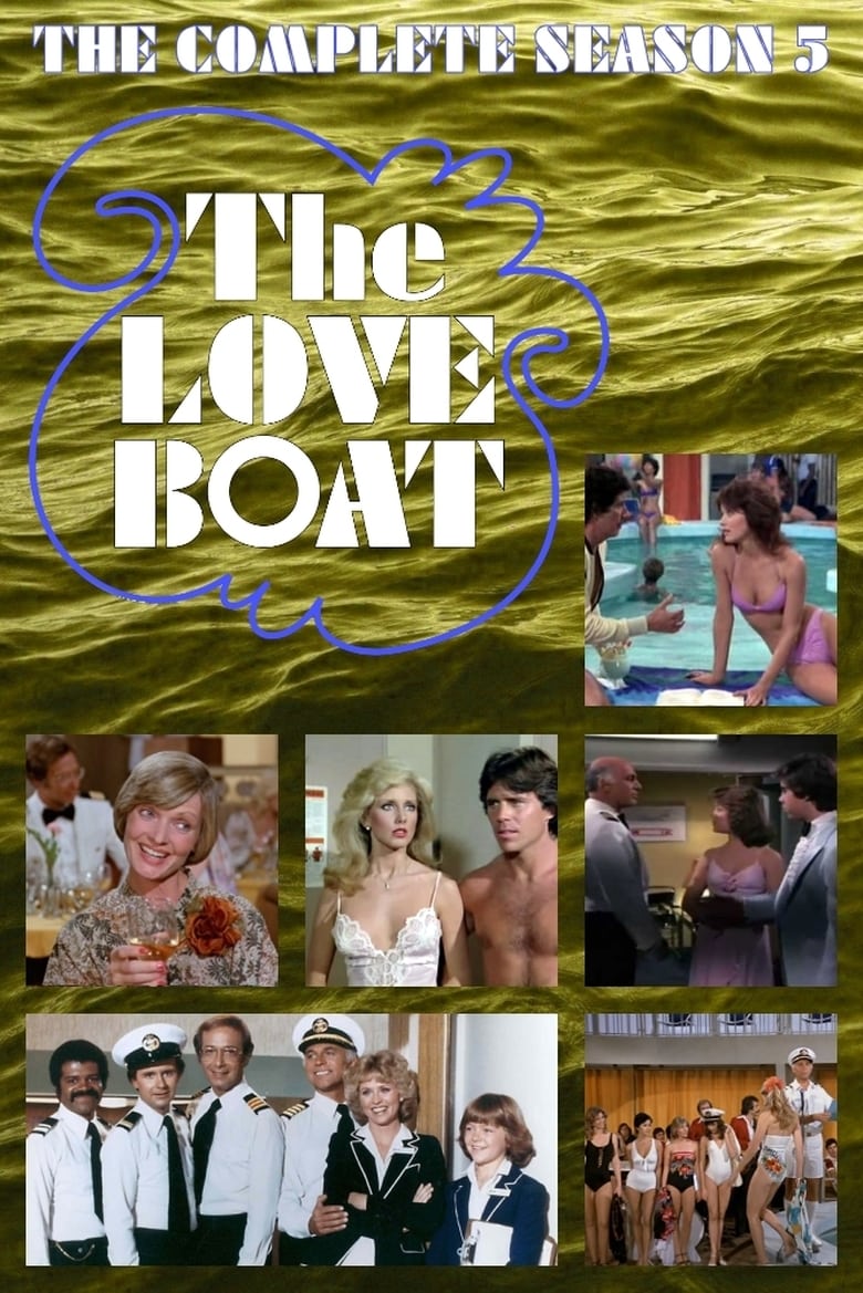 Poster of Cast and Crew in The Love Boat - Season 5 - Episode 1 - The Expedition/Julie's Wedding/The Mongala/Julie's Replacement/The Three R's/The Professor's Wife (1)