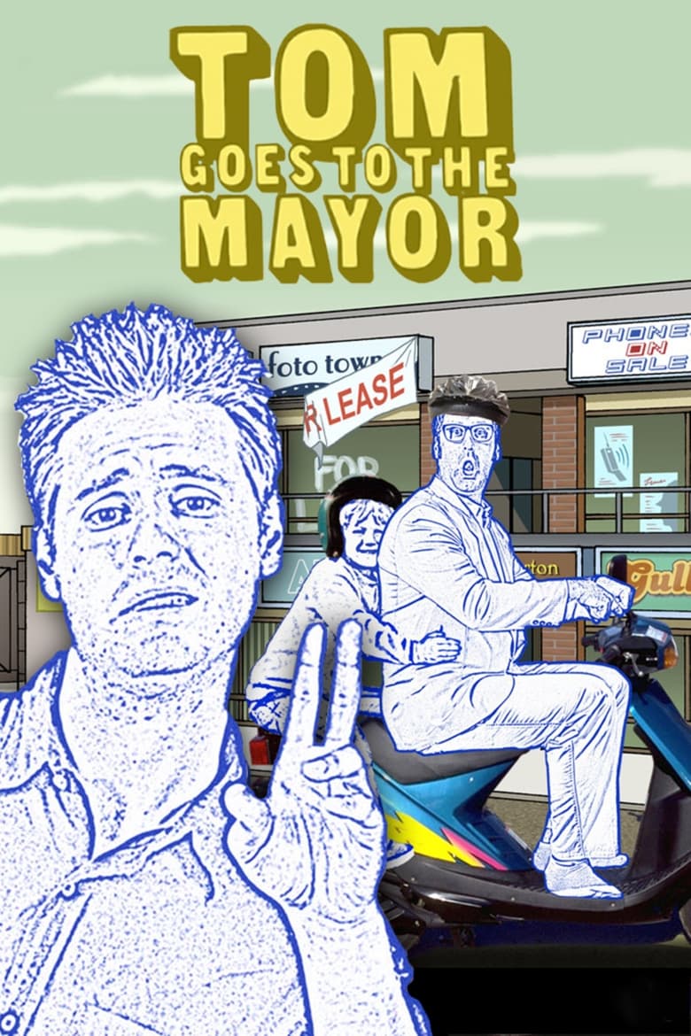 Poster of Tom Goes to the Mayor