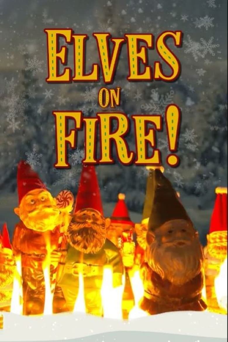 Poster of Elves on Fire!