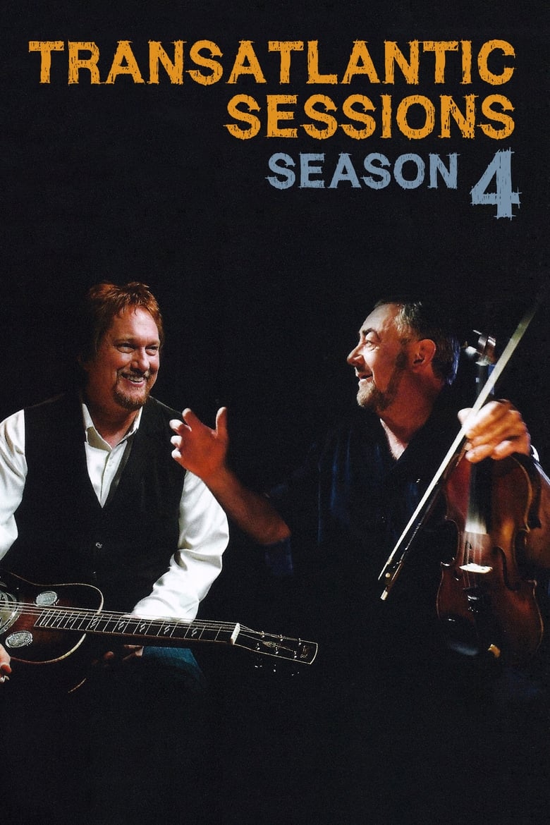 Poster of Episodes in Transatlantic Sessions - Series 4 - Series 4