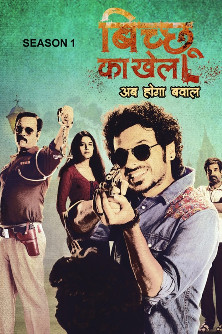 Poster of Episodes in Bicchoo Ka Khel - Season 1 - Season 1