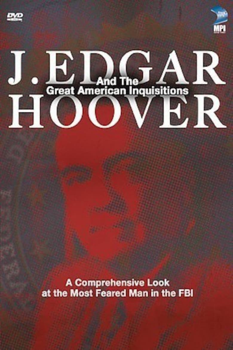 Poster of J. Edgar Hoover and the Great American Inquisitions