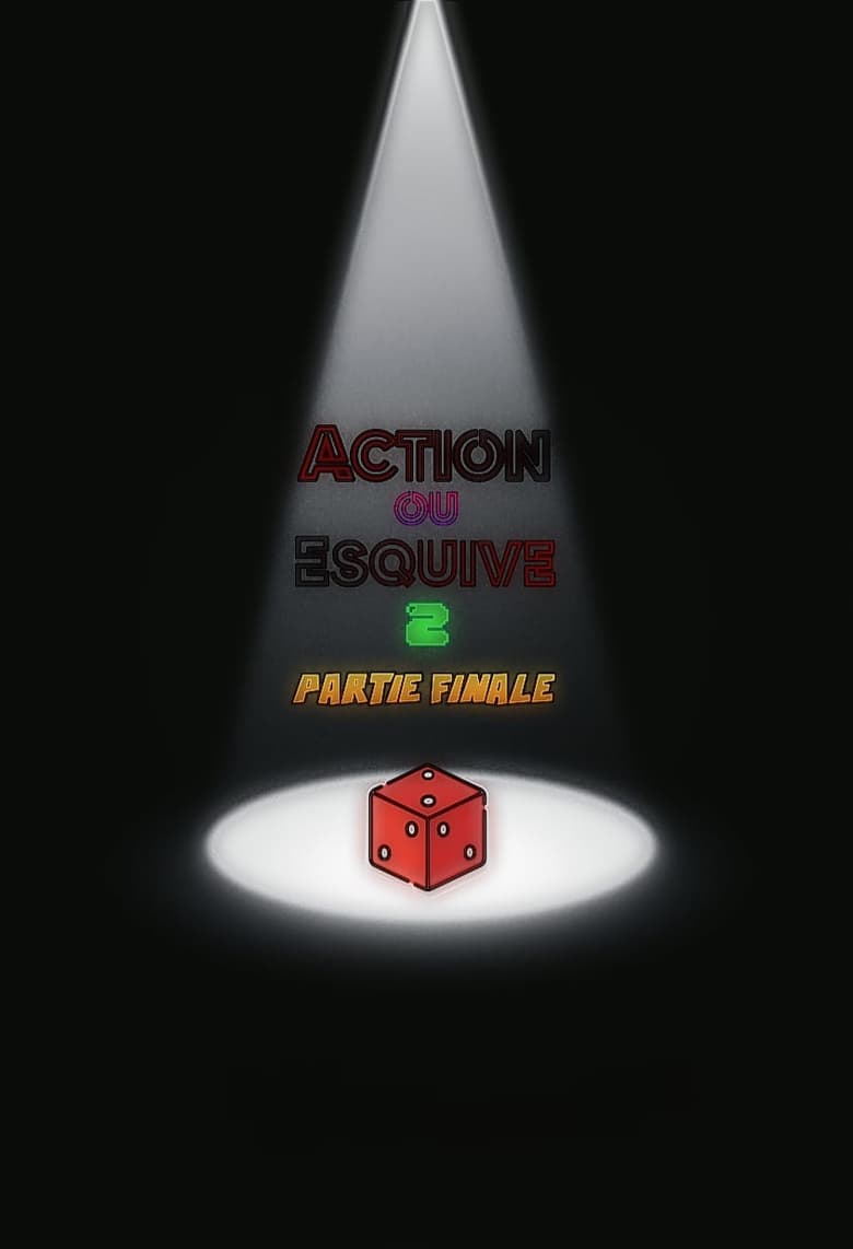 Poster of Action ou Esquive 2 : Partie Finale